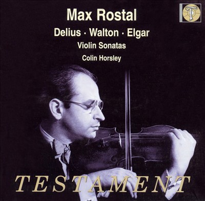 Max Rostal Plays Delius, Walton, Elgar