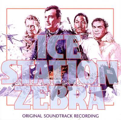 Ice Station Zebra [Original Motion Picture Soundtrack]