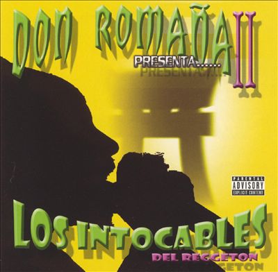 Don Romana Presenta... los Intocables del Reggaeton