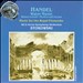 Handel: Water Music/Music for the Royal Fireworks