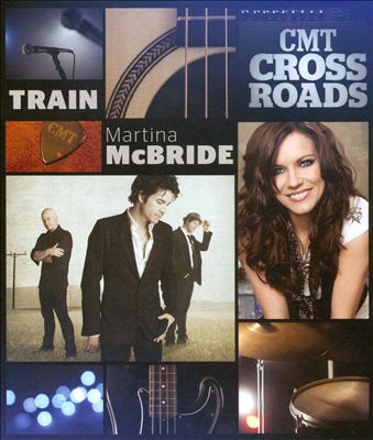 CMT Crossroads: Train and Martina McBride