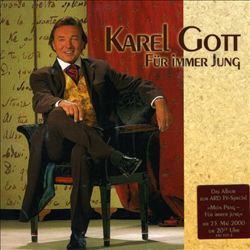 ladda ner album Karel Gott - Für Immer Jung