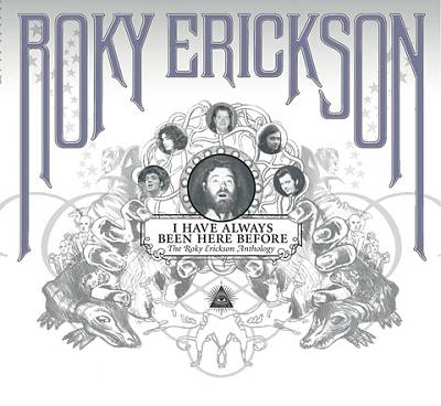 I Have Always Been Here Before: The Roky Erickson Anthology
