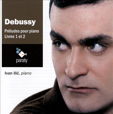 Debussy: Préludes pour piano, Livres 1 et 2