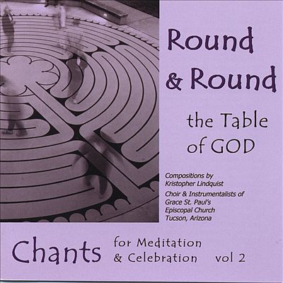 Round & Round the Table of God