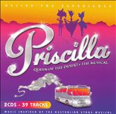 Priscilla Queen of the Desert: The Musical [Music Inspired By]
