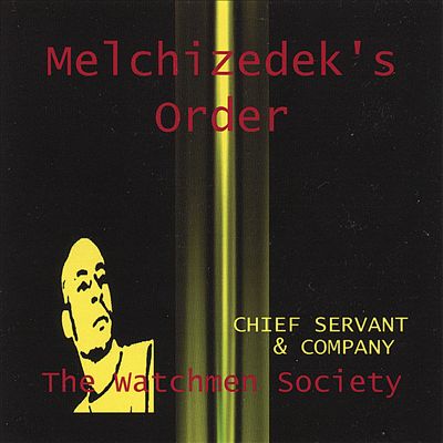 Melchizedek's Order