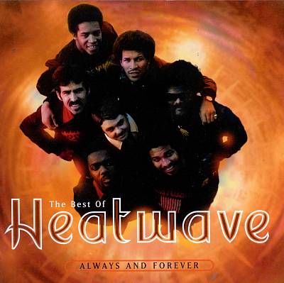 The Best of Heatwave: Always & Forever
