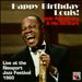 Happy Birthday, Louis! Armstrong & His All-Stars