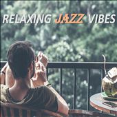 Relaxing Jazz Vibes