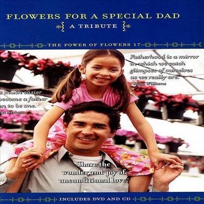 Power of Flowers: Flowers for a Special Dad
