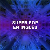 Super Pop en Inglés