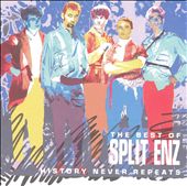 History Never Repeats: The Best of Split Enz