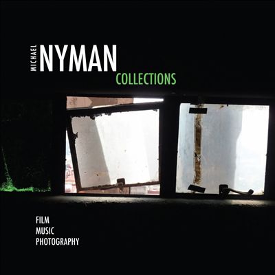 Michael Nyman: Collections