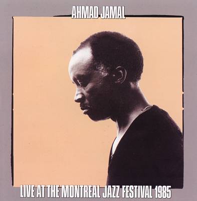 Live at the Montreal Jazz Festival 1985