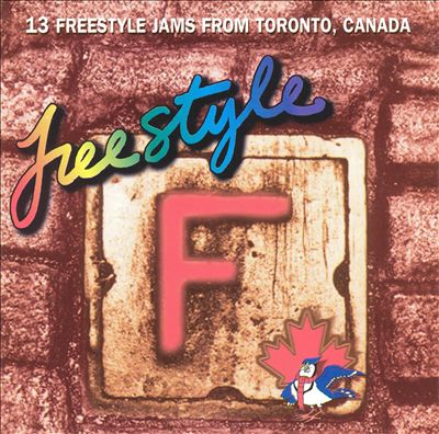 Freestyle: 13 Original Jams from Toronto, Canada