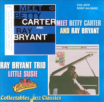 Meet Betty Carter and Ray Bryant/Little Susie