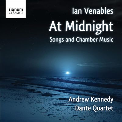 Ian Venables: At Midnight