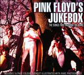 Pink Floyd's Jukebox: The Songs That Inspired the Band