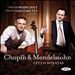 Chopin & Mendelssohn: Cello Sonatas