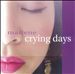 Crying Days