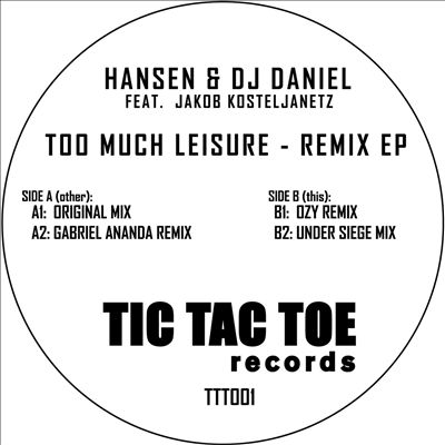 Too Much Leisure Remix EP