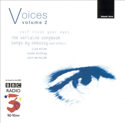 Fêtes galantes (3), song cycle for voice & piano, Set I, CD 86 (L. 80)