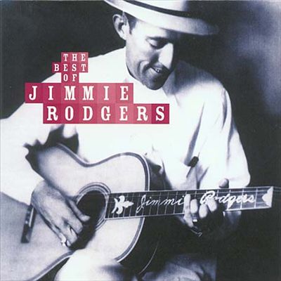 The Best of Jimmie Rodgers [Xtra]