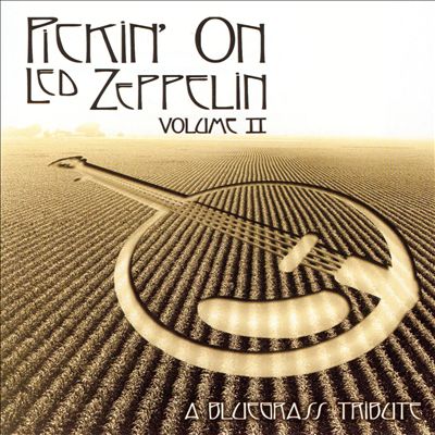 Pickin' on Led Zeppelin, Vol. 2