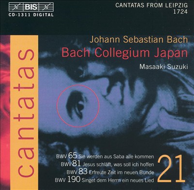 Bach: Cantatas, Vol. 21 - BWV 65, 81, 83