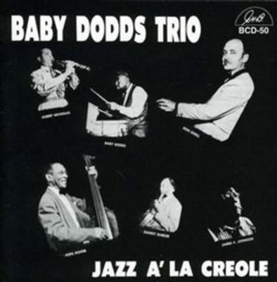 Jazz à la Creole: The Baby Dodds Trio