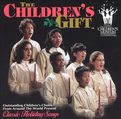 The Children's Gift: Classic Holiday Songs
