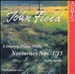 John Field: Complete Piano Music: Nocturnes Nos. 1-15