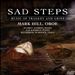 Sad Steps: Music of Tragedy and Grief