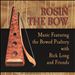 Rosin the Bow