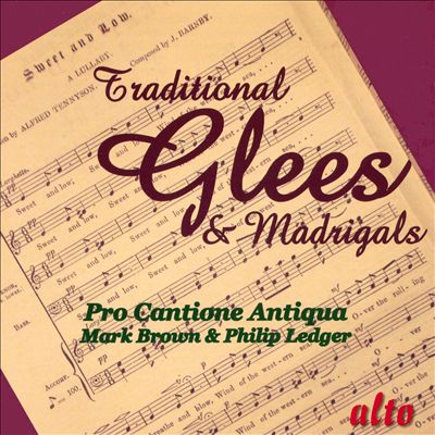 Traditional Glees & Madrigals