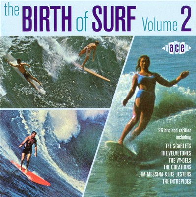 The Birth of Surf, Vol. 2
