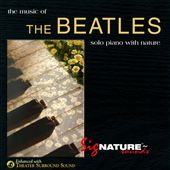 The Music of the Beatles: Solo Piano With Nature