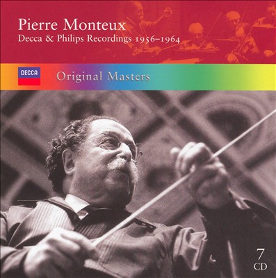 Pierre Monteux Decca & Philips Recordings 1956-1964