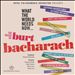 What the World Needs Now: The Music of Burt Bacharach