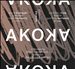 Akoka: Reframing Olivier Messiaen's Quartet for the End of Time