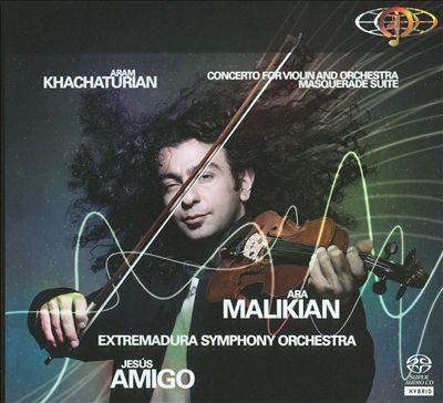 Khachaturian: Concerto for Violin and Orchestra; Masquerade Suite