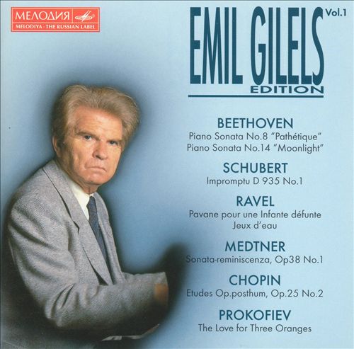 Emil Gilels Edition, Vol. 1