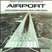 Airport [Original Motion Picture Soundtrack]