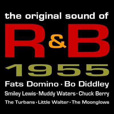 The Original Sound of R&B 1955