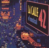 La Calle 42: El Musical