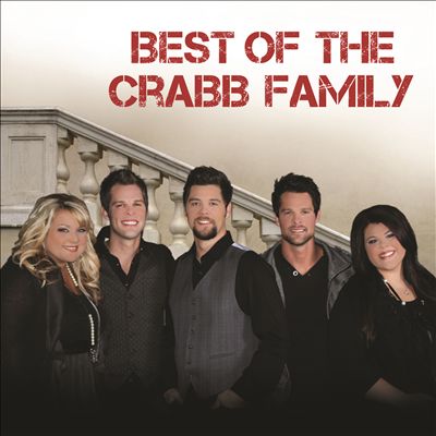 Best of the Crabb Family [Universal]