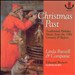 Christmas Past: Traditional Holiday Music from the 19th Century & Before