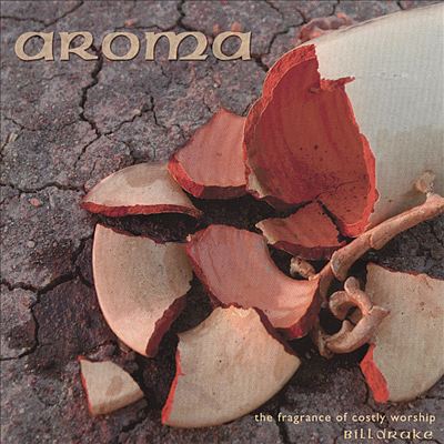 Aroma - The Fragrance of Costly Worship