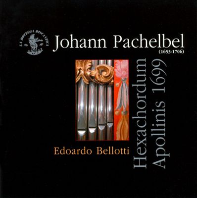 Johann Pachelbel: Hexachordum Apollinis 1699